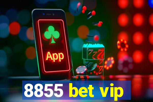 8855 bet vip